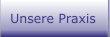 Unsere Praxis